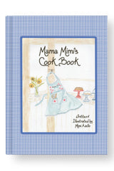Mama Mimi's Cookbook - Mama Mimi